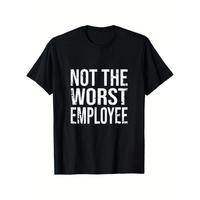 European Size Cotton “Not the Worst Employee” Unisex T-Shirt